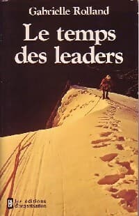 Le temps des leaders - Gabrielle Rolland