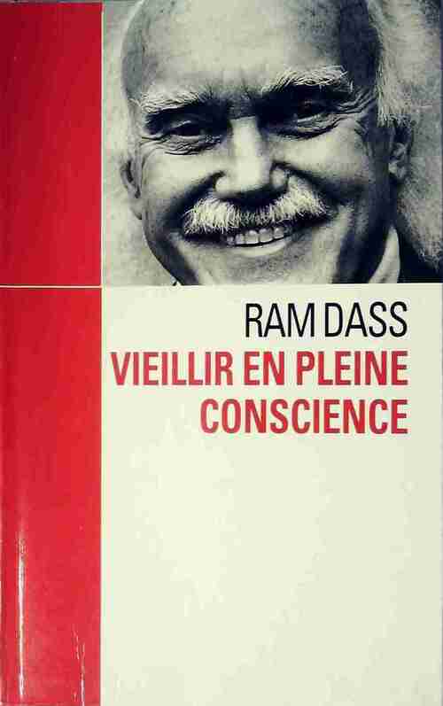 Vieillir en pleine conscience - Ram Dass