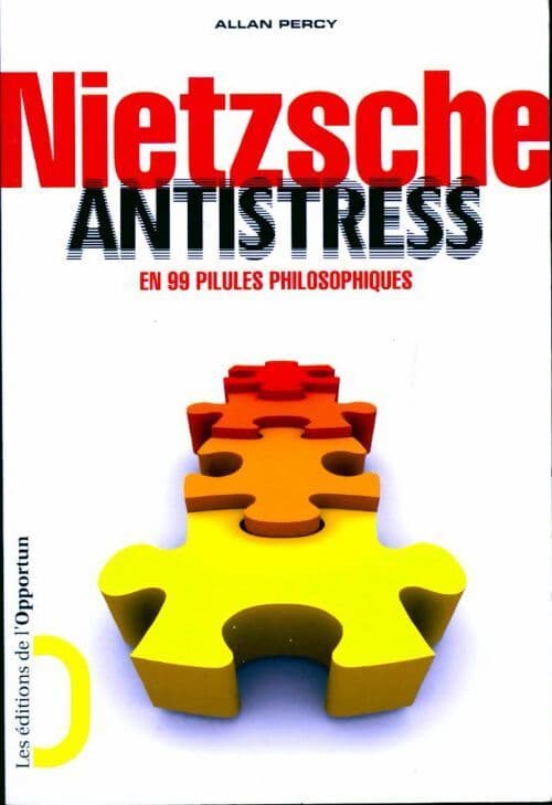Nietzsche antistress - Allan Percy