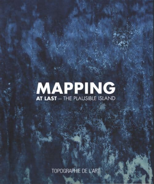 Mapping at last : The plausible island - Marin Leo