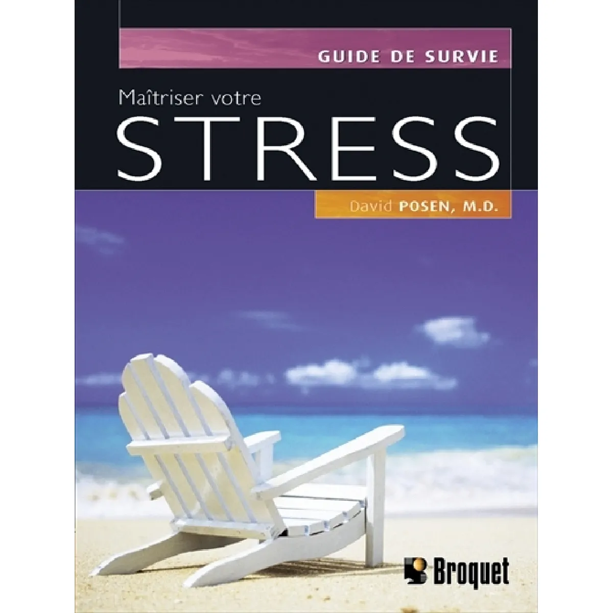 Maîtriser votre stress