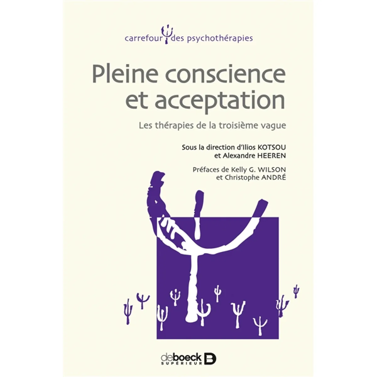 Pleine conscience et acceptation : les thérapies de la troisième vague