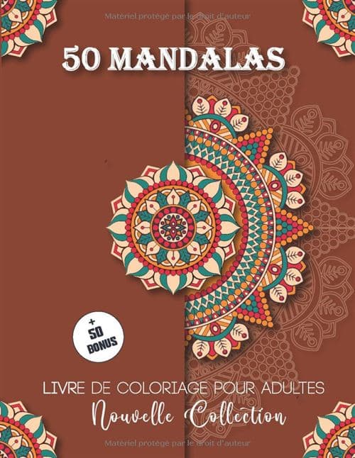 50 Mandalas – Livre de coloriage pour adultes | Mandalas anti-stress, détente et pleine conscience
