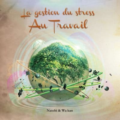 La Gestion Du Stress Au Travail